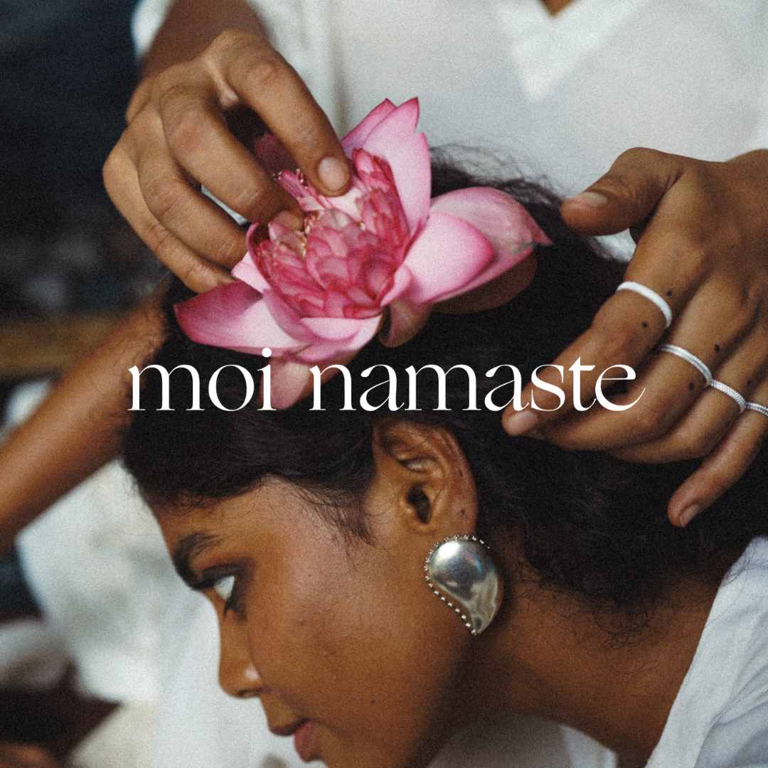 Moi Namaste: Embracing Holistic Living with Fashion, Lifestyle, and Experiences Rooted in Ancestral Indian Wisdom